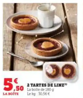 Super U 2 TARTES DE LINZ offre