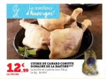 Super U CUISSE DE CANARD CONFETE DOMAINE DE LA BASTINE offre