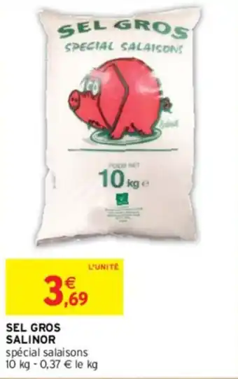 Intermarché SEL GROS SALINOR offre