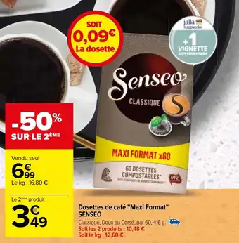 Carrefour Dosettes de café "Maxi Format" SENSEO offre
