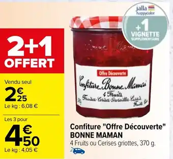 Carrefour Confiture "Offre Découverte" BONNE MAMAN offre