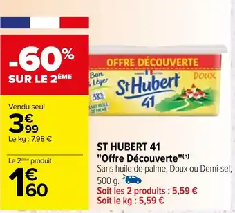 Carrefour ST HUBERT 41 OFFRE DÉCOUVERTE offre
