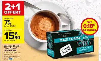 Carrefour Capsules de café "Maxi Format" CARTE NOIRE offre