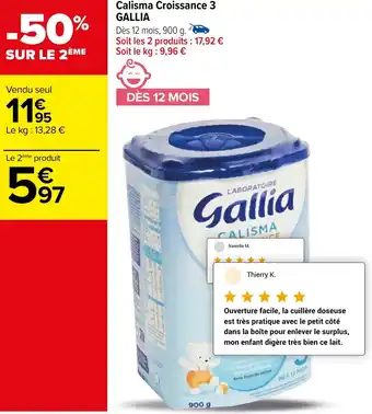 Carrefour Calisma Croissance 3 GALLIA offre