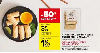 Carrefour 4 nems aux crevettes + sauce CARREFOUR Le Marché(⁰) offre