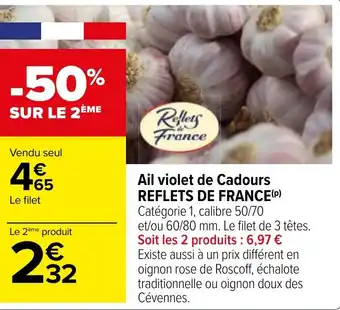 Carrefour Ail violet de Cadours REFLETS DE FRANCE(P) offre