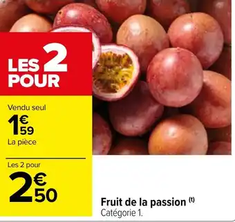 Carrefour Fruit de la passion offre