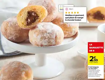 Carrefour 8 mini beignets au chocolat(m) offre