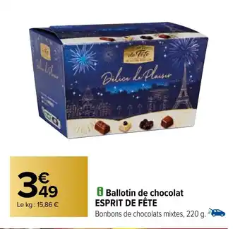 Carrefour Ballotin de chocolat ESPRIT DE FÊTE offre