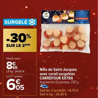 Carrefour Noix de Saint-Jacques avec corail surgelées CARREFOUR EXTRA offre