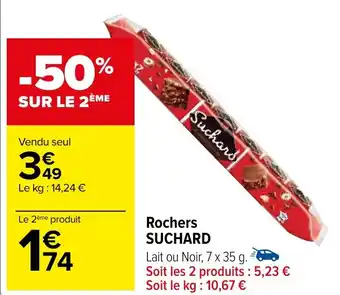 Carrefour Rochers SUCHARD offre