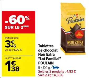 Carrefour Tablettes de chocolat Noir Extra "Lot Familial" POULAIN offre