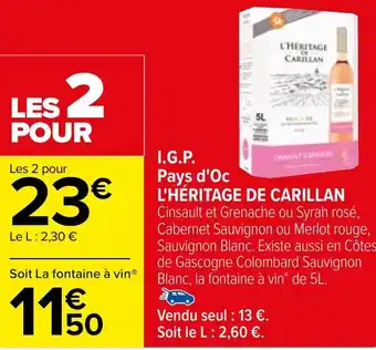 Carrefour I.G.P. Pays d'Oc L'HÉRITAGE DE CARILLAN offre