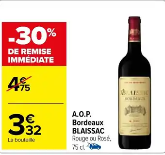 Carrefour A.O.P. Bordeaux BLAISSAC offre
