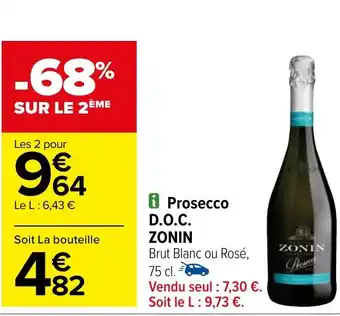 Carrefour Prosecco D.O.C. ZONIN offre