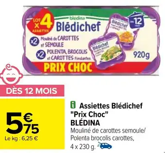 Carrefour Assiettes Blédichef "Prix Choc" BLÉDINA offre