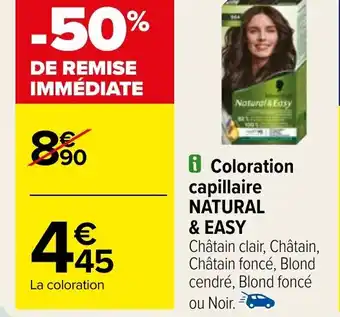 Carrefour Coloration capillaire NATURAL & EASY offre
