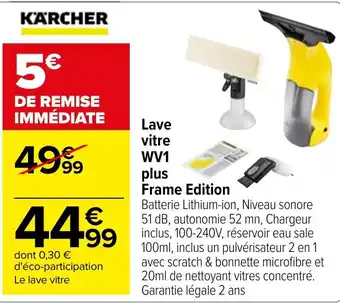 Carrefour Lave vitre WV1 plus Frame Edition offre