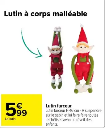 Carrefour Lutin farceur offre