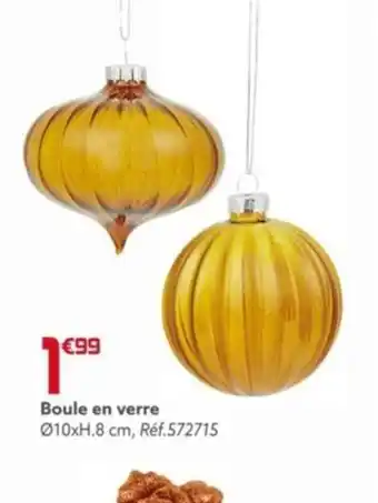Gifi Boule en verre offre