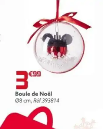 Gifi Boule de Noël offre