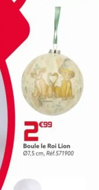 Gifi Boule le Roi Lion offre