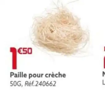 Gifi Paille pour crèche offre