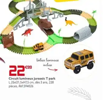 Gifi Circuit lumineux jurassic T park offre