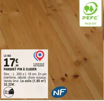 E.Leclerc Brico PARQUET PIN À CLOUER offre