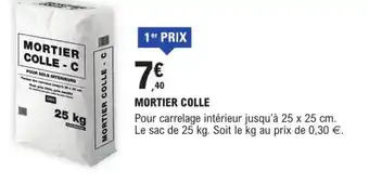 E.Leclerc Brico MORTIER COLLE offre