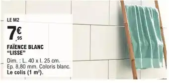 E.Leclerc Brico FAÏENCE BLANC "LISSE" offre