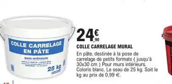 E.Leclerc Brico COLLE CARRELAGE MURAL offre