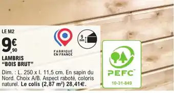 E.Leclerc Brico LAMBRIS "BOIS BRUT" offre