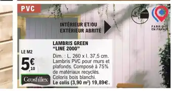 LAMBRIS GREEN "LINE 2000"