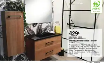 E.Leclerc Brico ENSEMBLE MEUBLE VASQUE + MIROIR LENCA" offre
