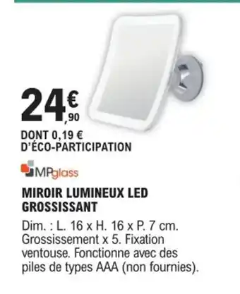 E.Leclerc Brico MIROIR LUMINEUX LED GROSSISSANT offre