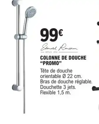 E.Leclerc Brico COLONNE DE DOUCHE PROMO offre