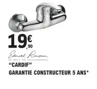 E.Leclerc Brico CARDIF GARANTIE CONSTRUCTEUR 5 ANS offre