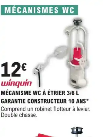 E.Leclerc Brico MÉCANISME WC À ÉTRIER 3/6 L GARANTIE CONSTRUCTEUR 10 ANS offre