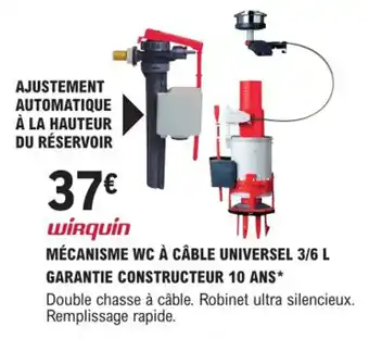 E.Leclerc Brico MÉCANISME WC À CÂBLE UNIVERSEL 3/6 L GARANTIE CONSTRUCTEUR 10 ANS offre