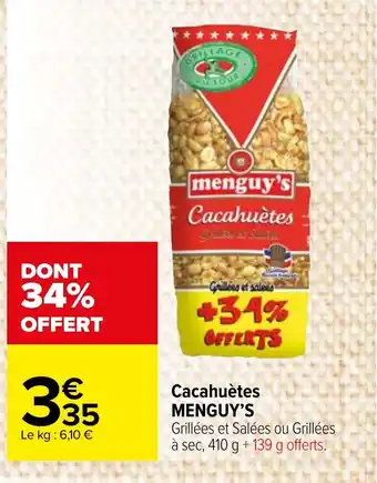 Carrefour Market Cacahuètes MENGUY'S offre