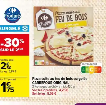 Carrefour Market Pizza cuite au feu de bois surgelée CARREFOUR ORIGINAL offre