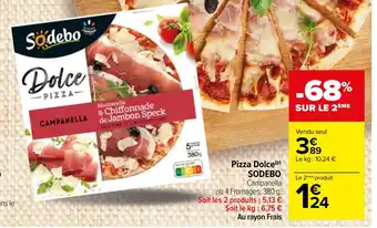 Carrefour Market Pizza Dolce SODEBO offre