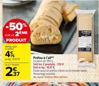 Carrefour Market Préfou à l'ail offre