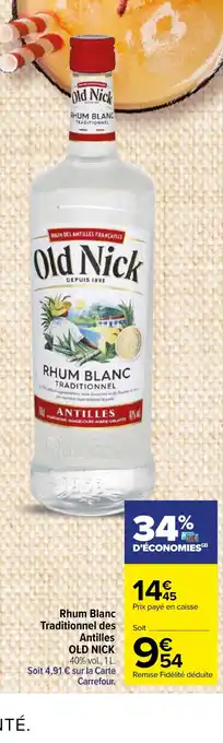 Carrefour Market Rhum Blanc Traditionnel des Antilles OLD NICK offre