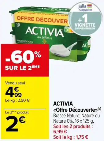 Carrefour Market ACTIVIA <<Offre Découverte»> offre
