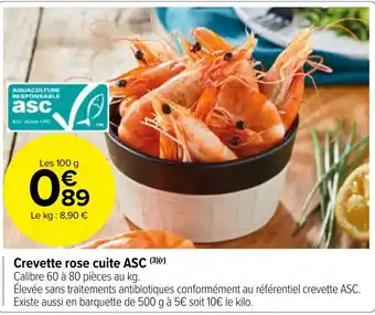 Carrefour Market Crevette rose cuite ASC (3)(r) offre
