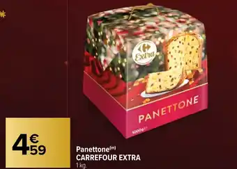 Carrefour Market Panettone(m) CARREFOUR EXTRA offre