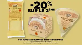 Carrefour Market SUR TOUS LES FROMAGES REFLETS DE FRANCE offre