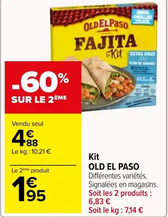 Carrefour Market Kit OLD EL PASO offre